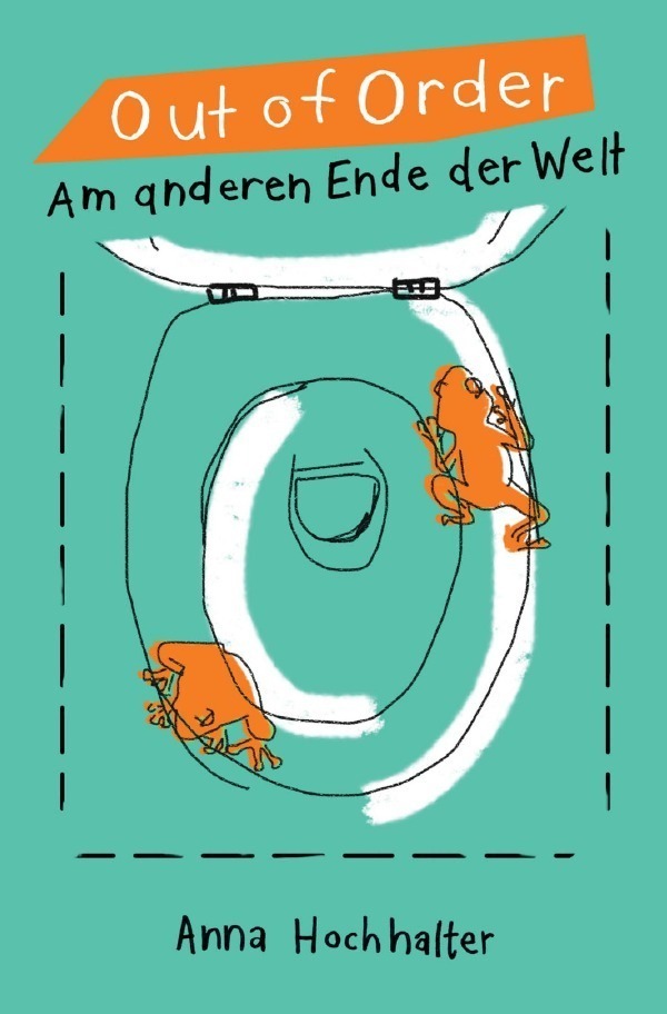 Cover: 9783757535179 | Out of Order | Am anderen Ende der Welt. DE | Anna Hochhalter | Buch