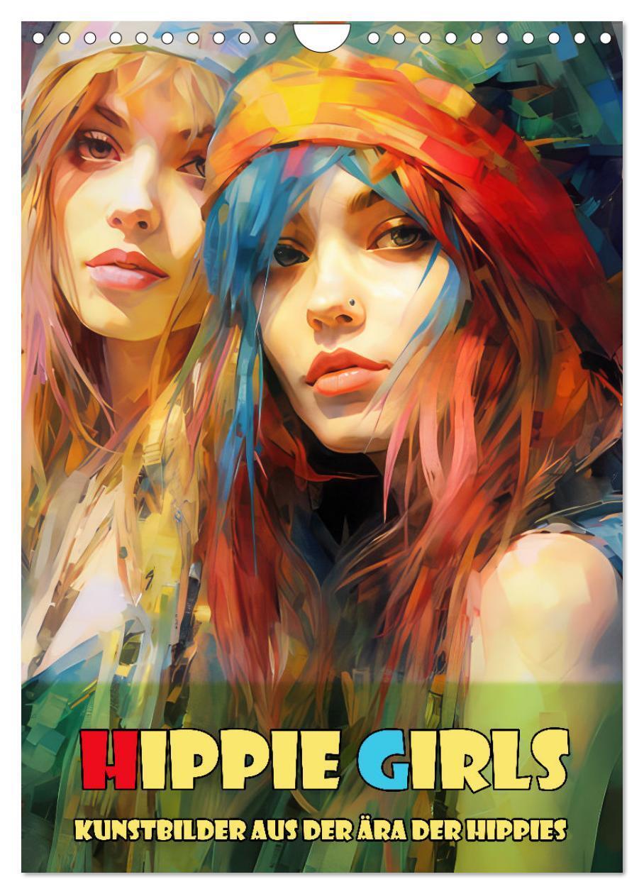 Cover: 9783383721045 | Hippie Girls Kunstbilder aus der Ära der Hippies (Wandkalender 2024...