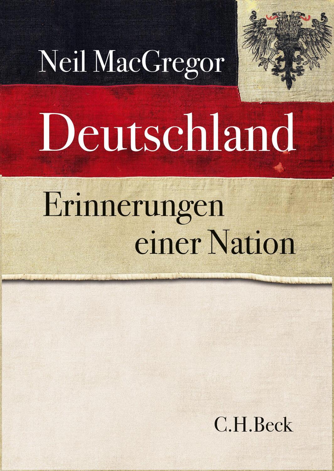 Cover: 9783406679209 | Deutschland | Erinnerungen einer Nation | Neil MacGregor | Buch | 2021