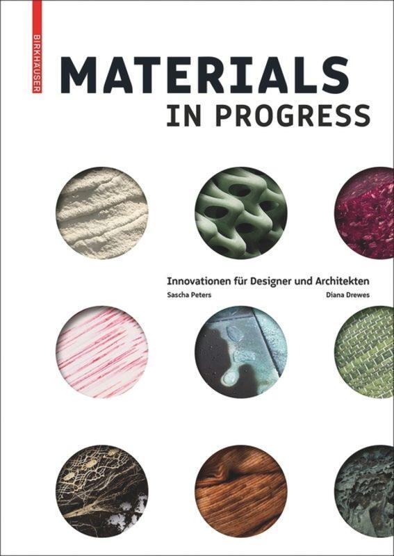 Cover: 9783035613575 | Materials in Progress | Innovationen für Designer und Architekten