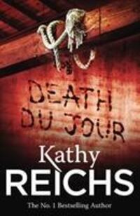 Cover: 9780099556527 | Death Du Jour | (Temperance Brennan 2) | Kathy Reichs | Taschenbuch