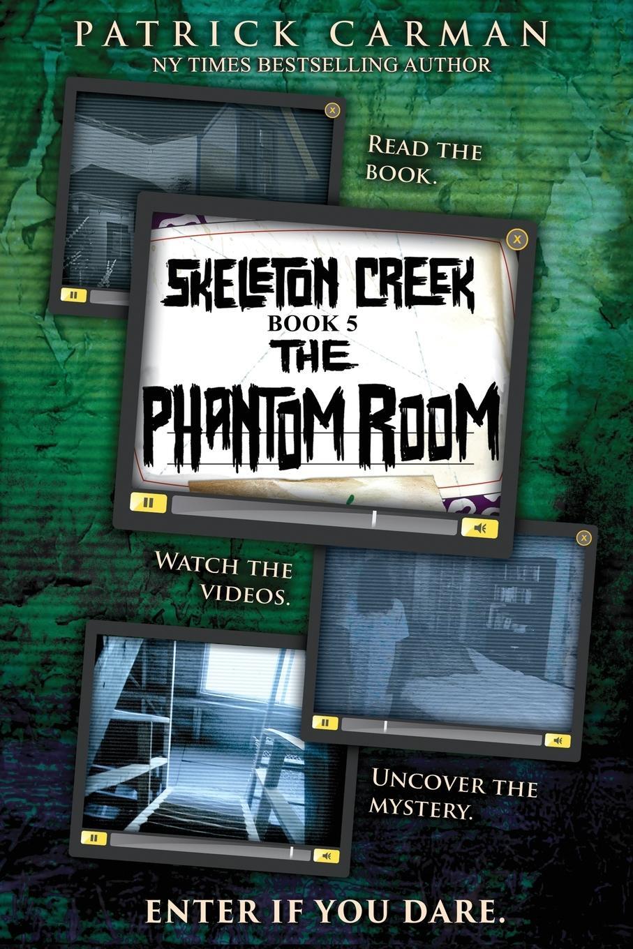 Cover: 9781953380296 | The Phantom Room | Skeleton Creek #5 (UK Edition) | Patrick Carman