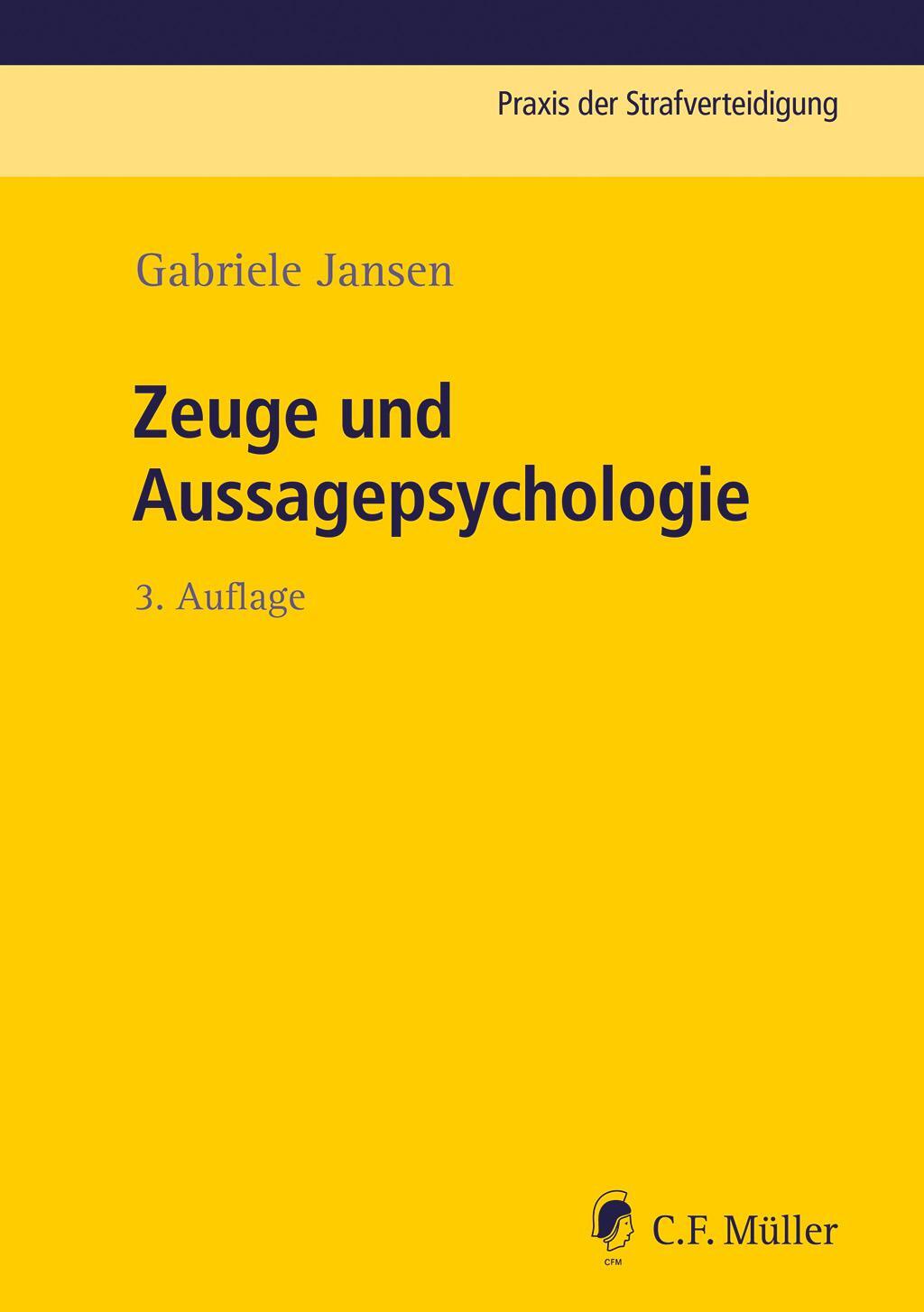Cover: 9783811440678 | Zeuge und Aussagepsychologie | Gabriele Jansen | Taschenbuch | Deutsch