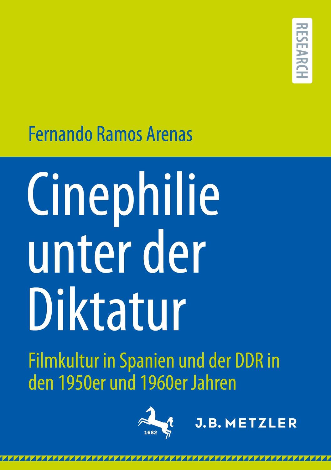 Cover: 9783662634707 | Cinephilie unter der Diktatur | Fernando Ramos Arenas | Taschenbuch