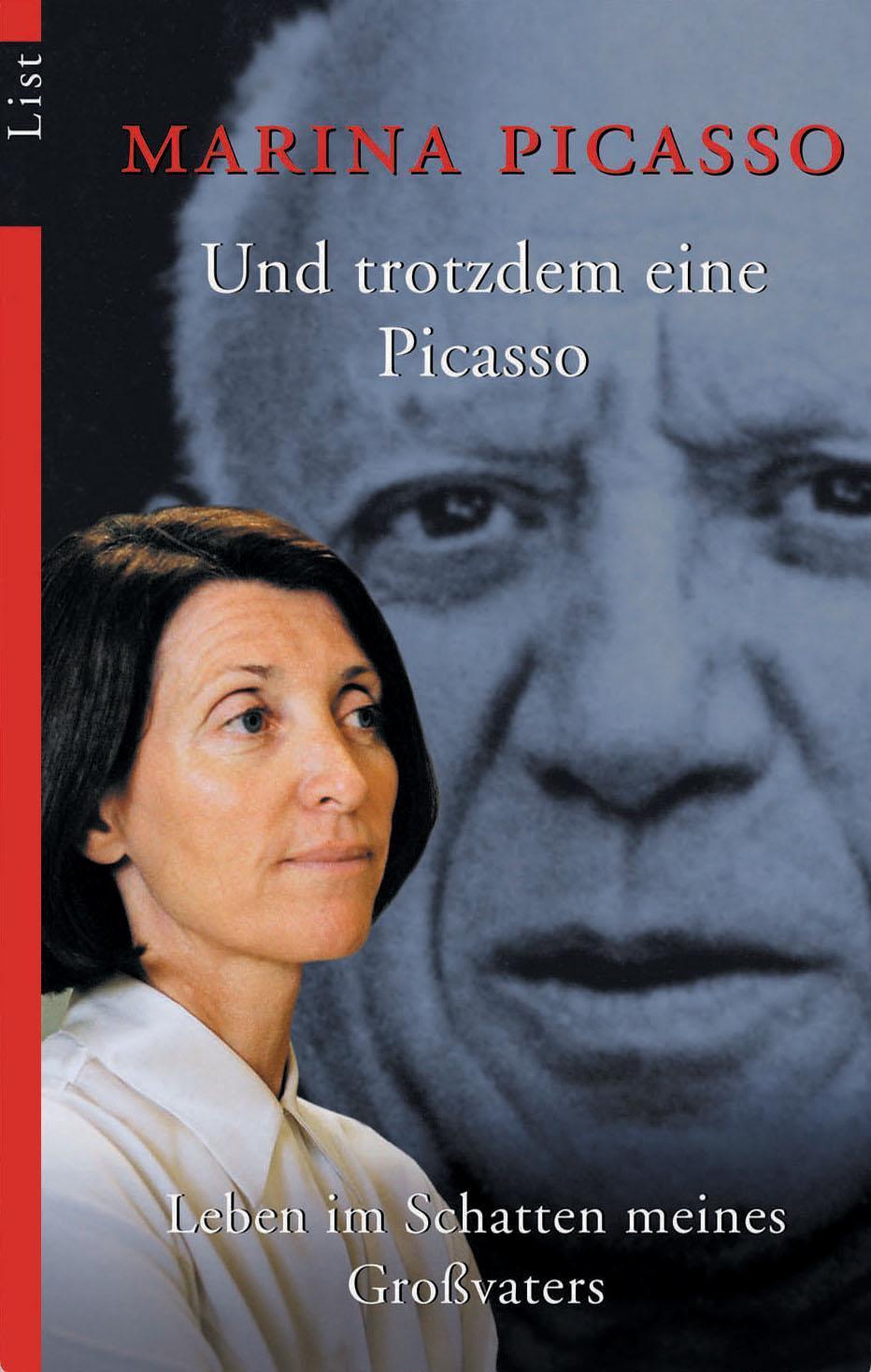 Cover: 9783548602639 | Und trotzdem eine Picasso | Leben im Schatten meines Großvaters | Buch