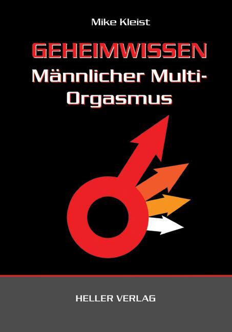 Cover: 9783929403176 | Geheimwissen männlicher Multi-Orgasmus | Mike Kleist | Taschenbuch