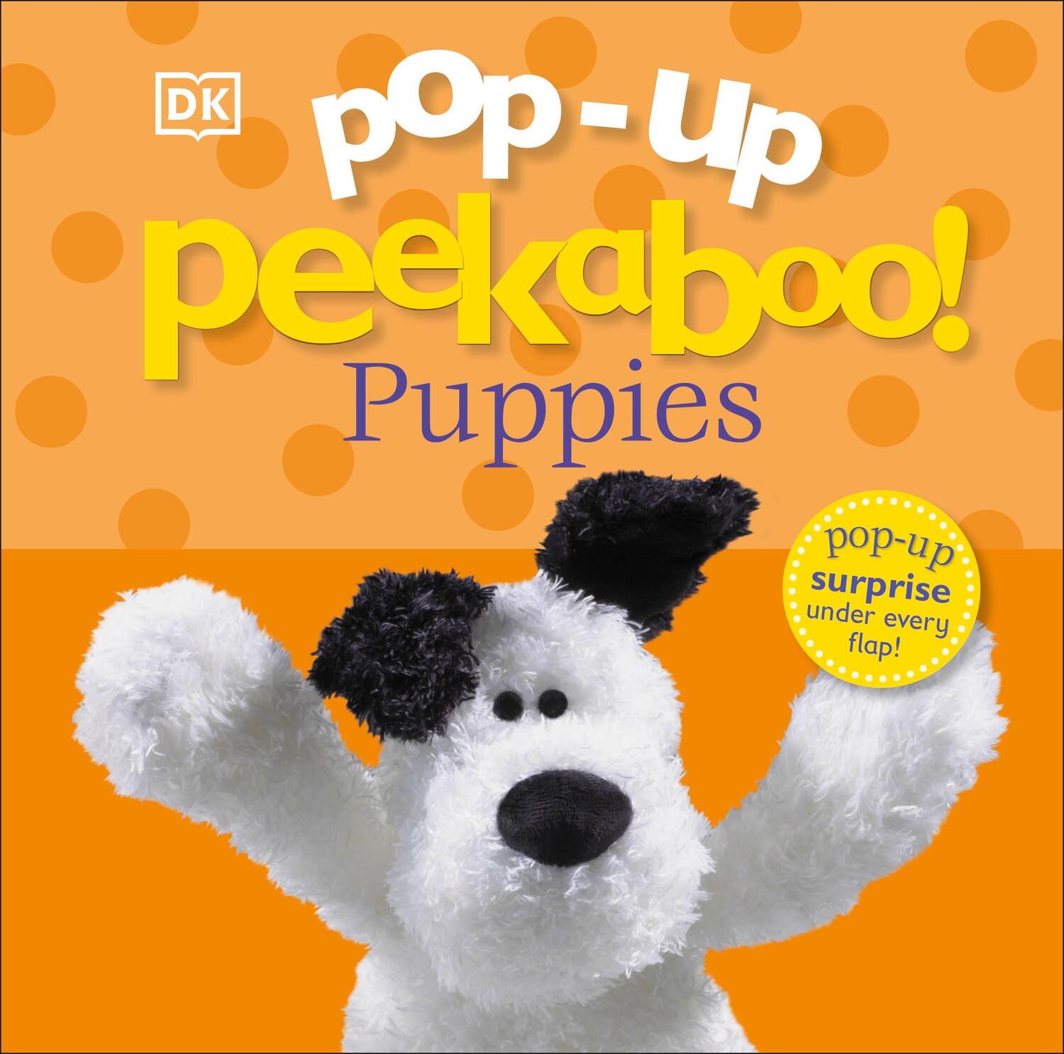 Cover: 9781409334651 | Pop-Up Peekaboo! Puppies | Dk | Buch | Papp-Bilderbuch | Englisch