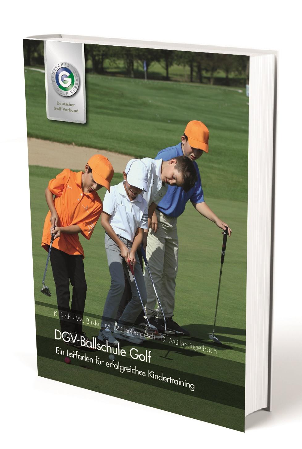 Cover: 9783885795636 | DGV-Ballschule Golf | Ein Leitfaden für erfolgreiches Kindertraining