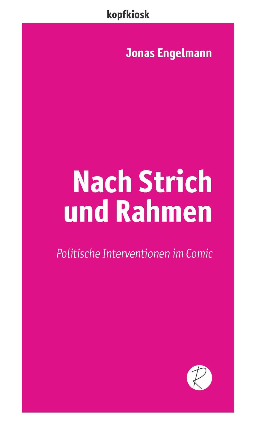 Cover: 9783910335073 | Nach Strich und Rahmen | Politische Interventionen im Comic | Buch