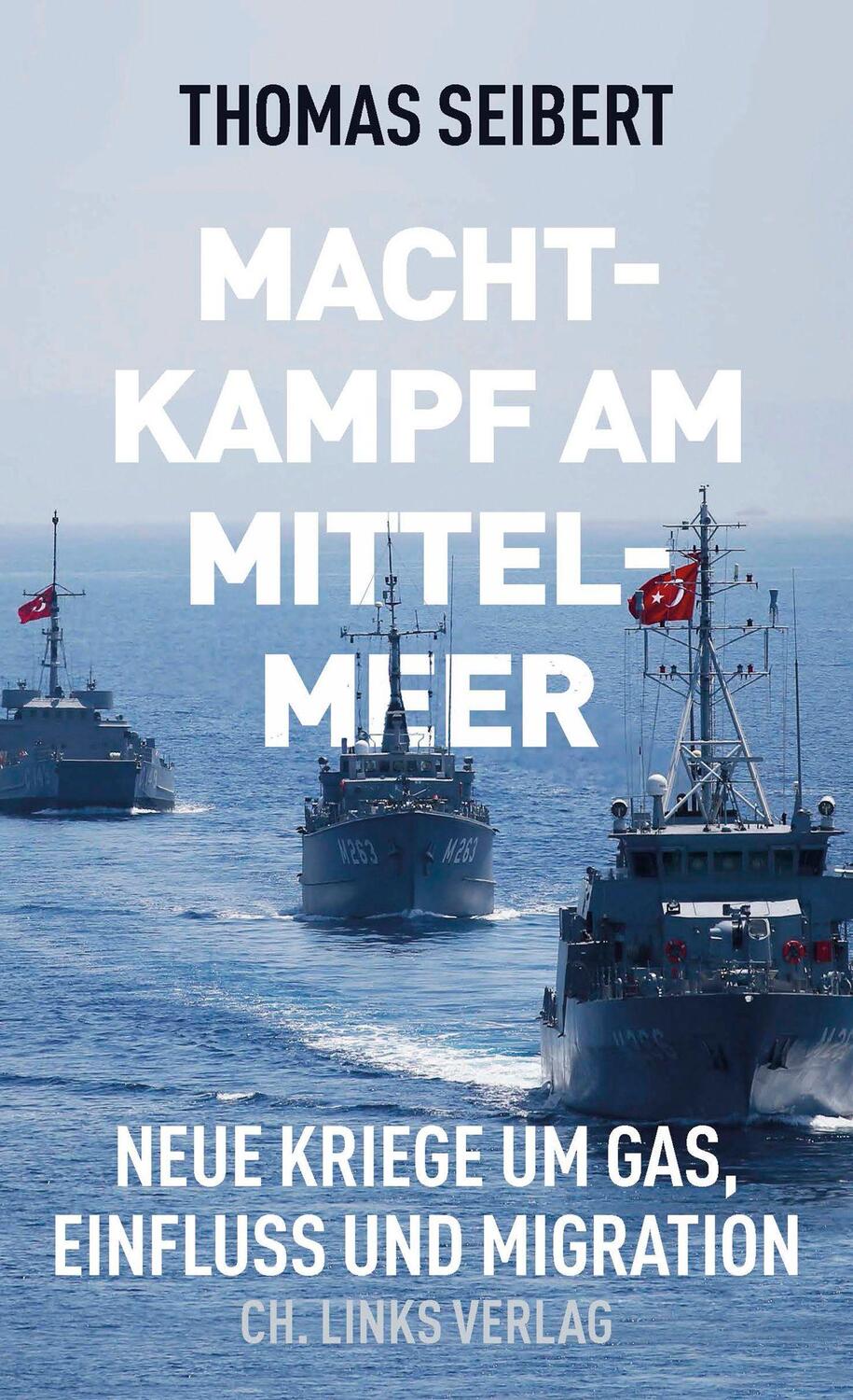 Cover: 9783962891114 | Machtkampf am Mittelmeer | Neue Kriege um Gas, Einfluss und Migration