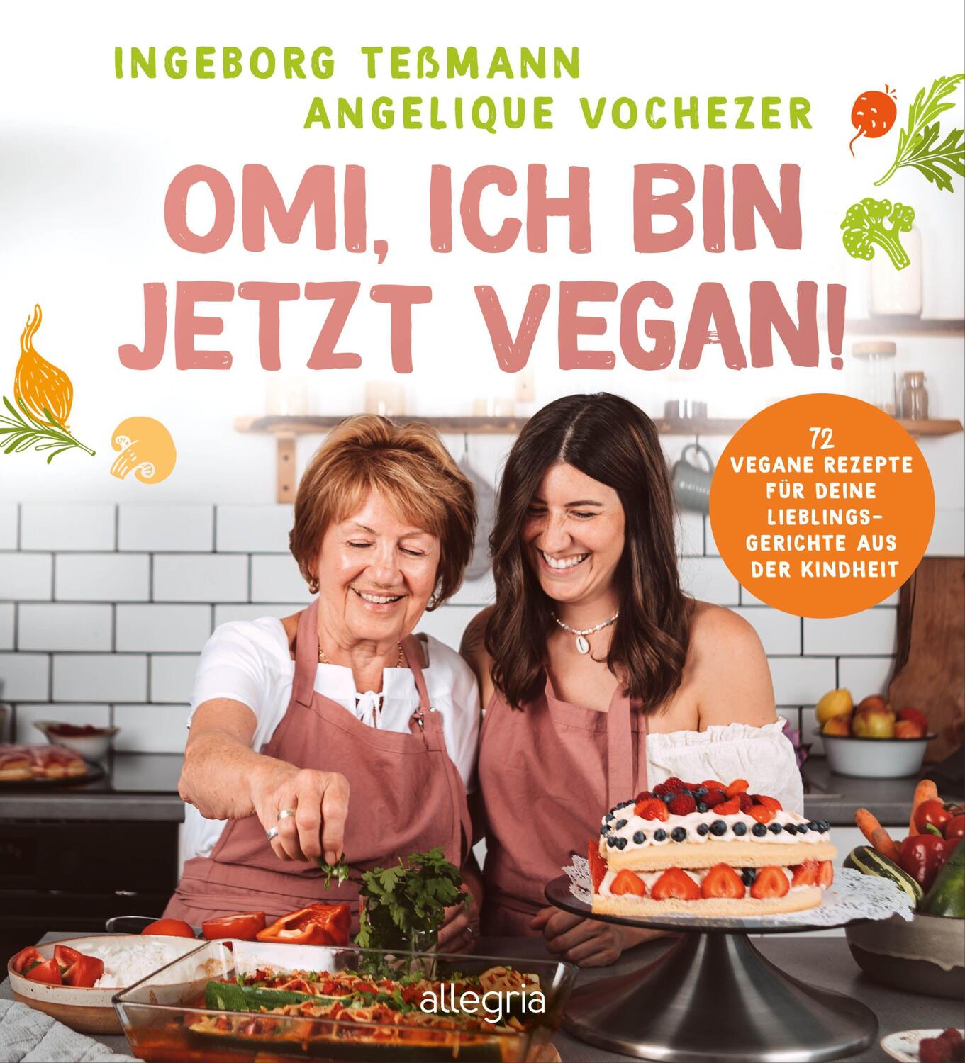 Bild: 9783793424451 | Omi, ich bin jetzt vegan! | Angelique Vochezer | Taschenbuch | Deutsch