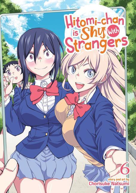 Cover: 9781638589662 | Hitomi-Chan Is Shy with Strangers Vol. 6 | Chorisuke Natsumi | Buch