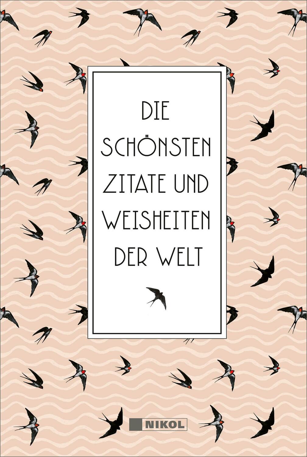 Cover: 9783868200515 | Die schönsten Zitate und Weisheiten der Welt | Willi Apfel | Buch