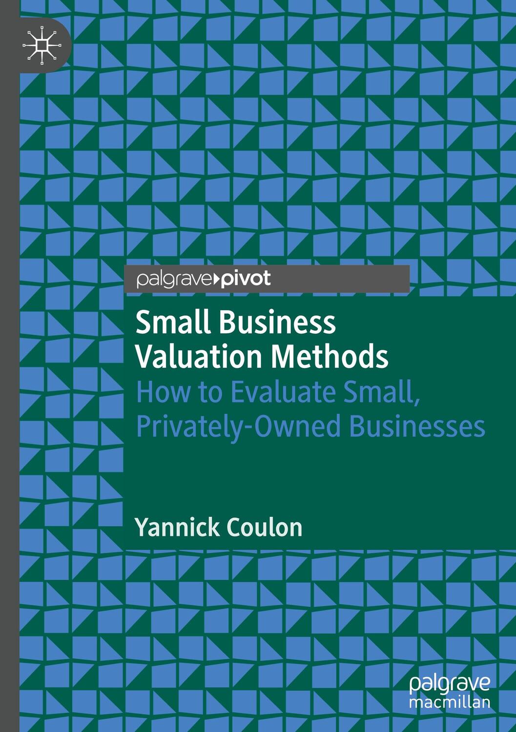 Cover: 9783030897185 | Small Business Valuation Methods | Yannick Coulon | Buch | XVIII