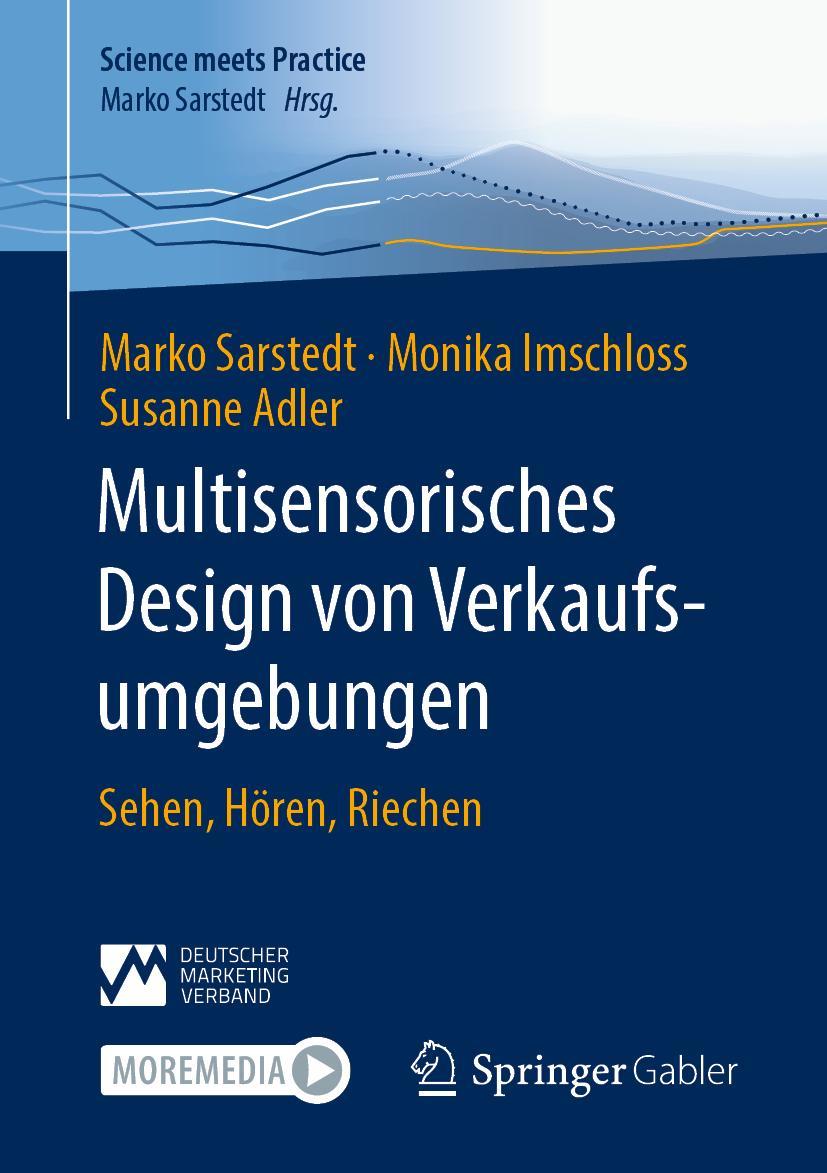 Cover: 9783658382445 | Multisensorisches Design von Verkaufsumgebungen | Sarstedt (u. a.)