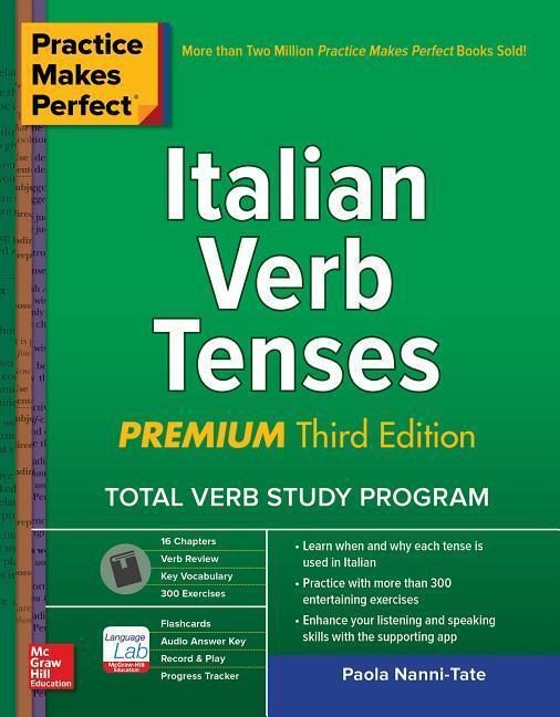 Cover: 9781260453430 | Practice Makes Perfect: Italian Verb Tenses, Premium Third Edition