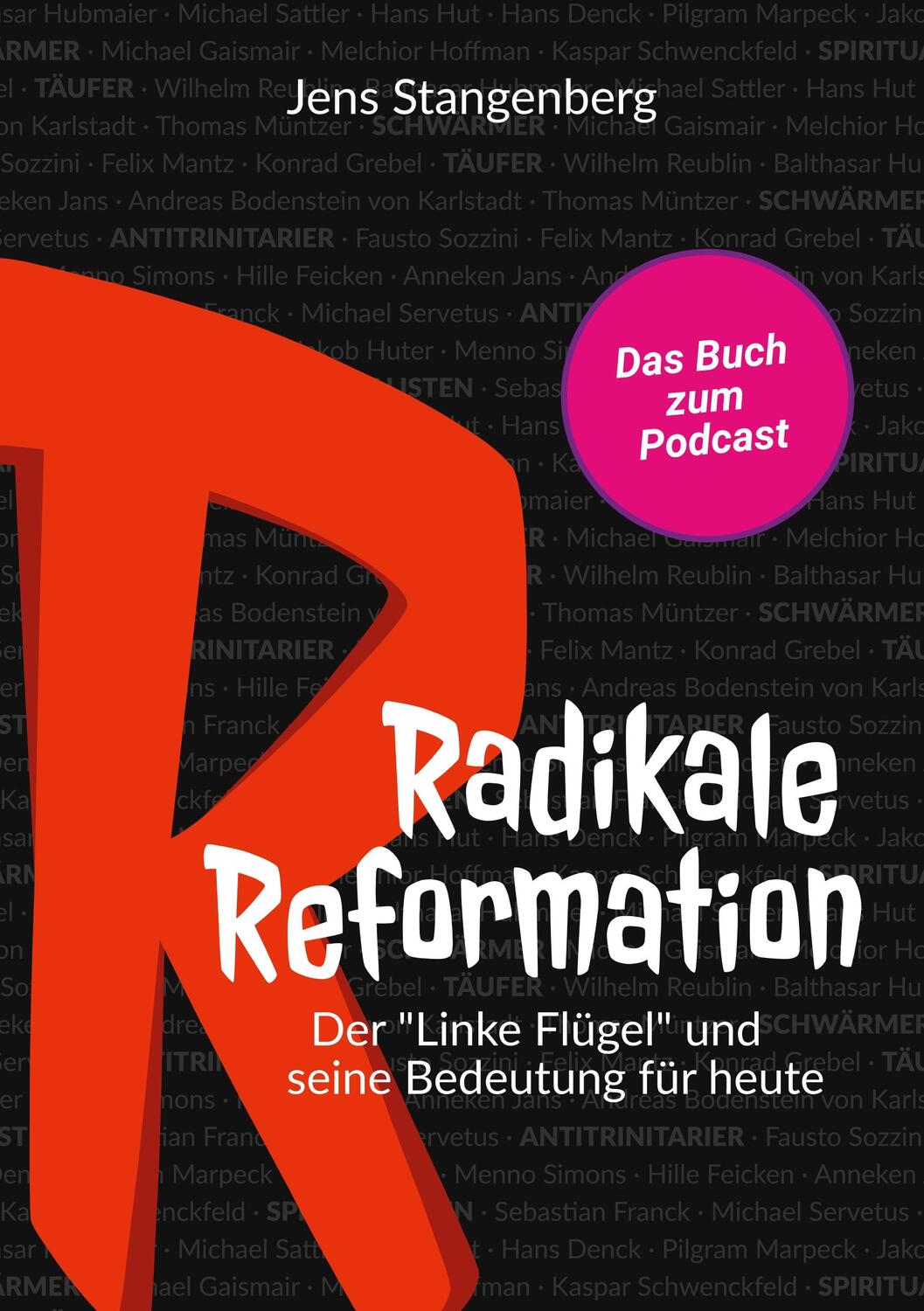 Cover: 9783744885355 | Radikale Reformation | Jens Stangenberg | Taschenbuch