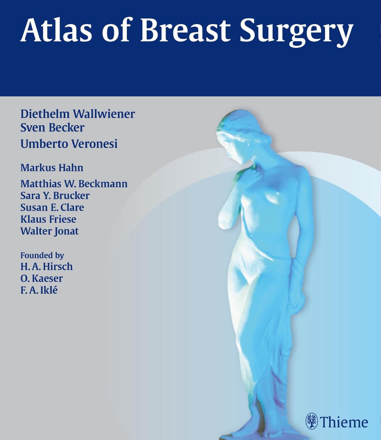 Cover: 9783131997814 | Atlas of Breast Surgery | Sven Becker (u. a.) | Buch | gebunden (FH)