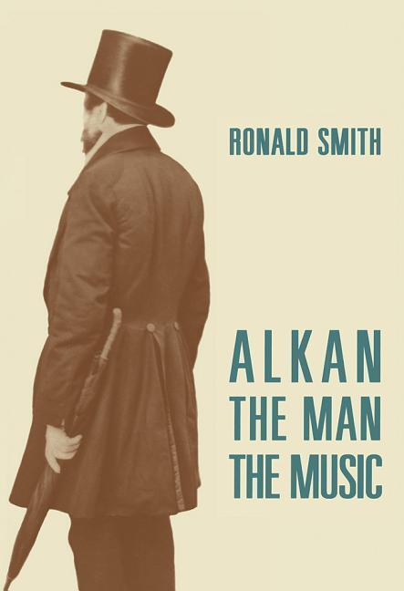 Cover: 9781871082739 | Alkan | The Man/The Music | Ronald Smith | Taschenbuch | Englisch
