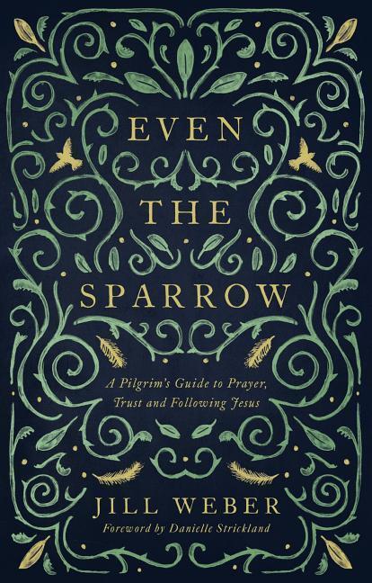 Cover: 9781910012710 | Even the Sparrow | Jill Weber | Taschenbuch | Englisch | 2019