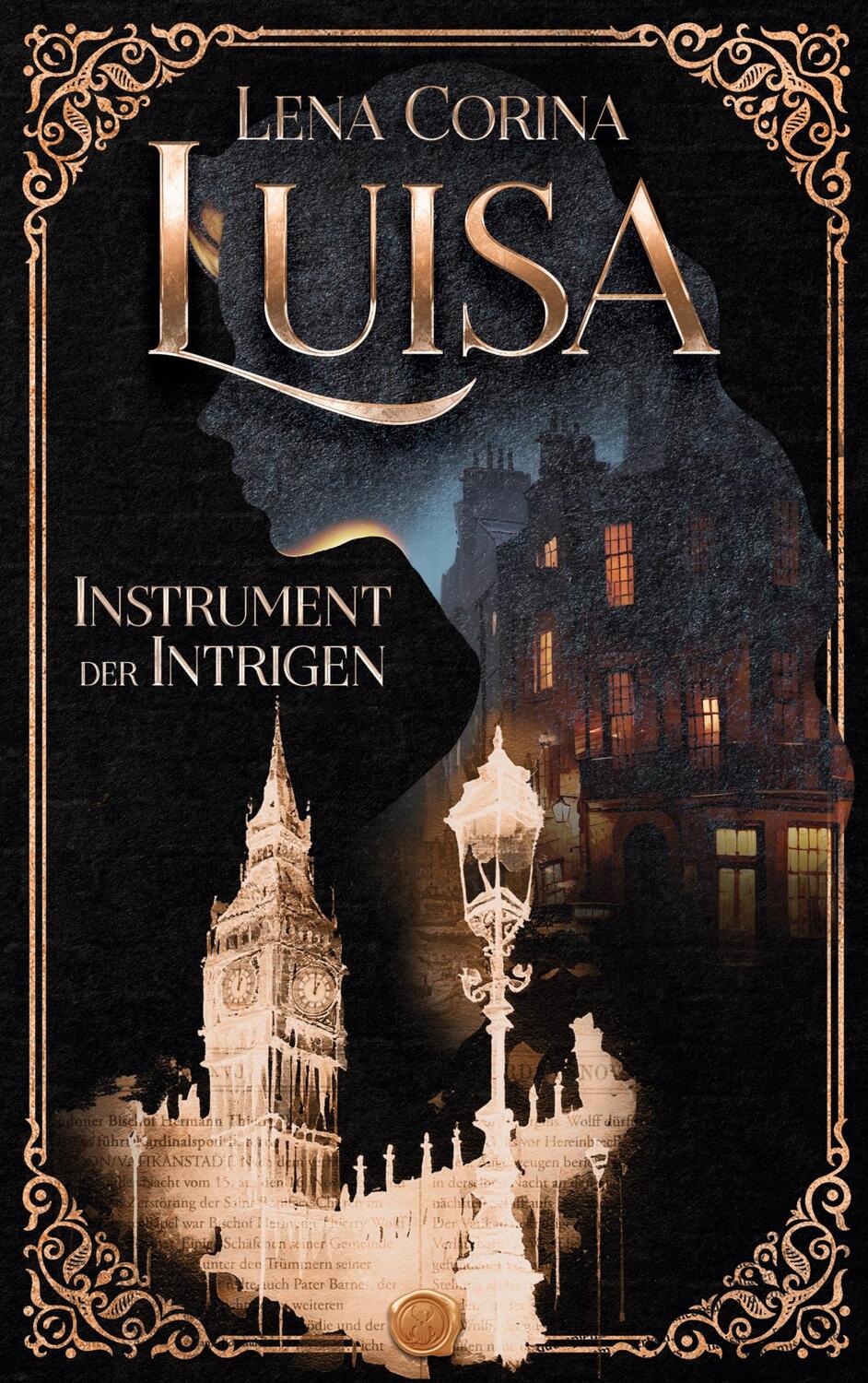 Cover: 9783734795121 | Luisa | Instrument der Intrigen | Lena Corina | Taschenbuch | 398 S.