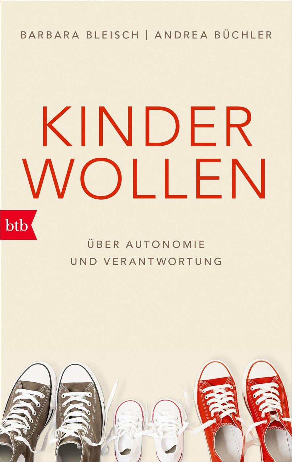 Cover: 9783442771271 | Kinder wollen | Über Autonomie und Verantwortung | Bleisch (u. a.)