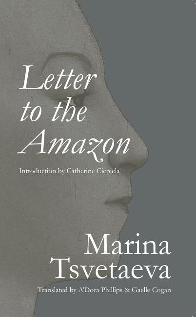 Cover: 9781937027698 | Letter to the Amazon | Marina Tsvetaeva | Taschenbuch | Englisch