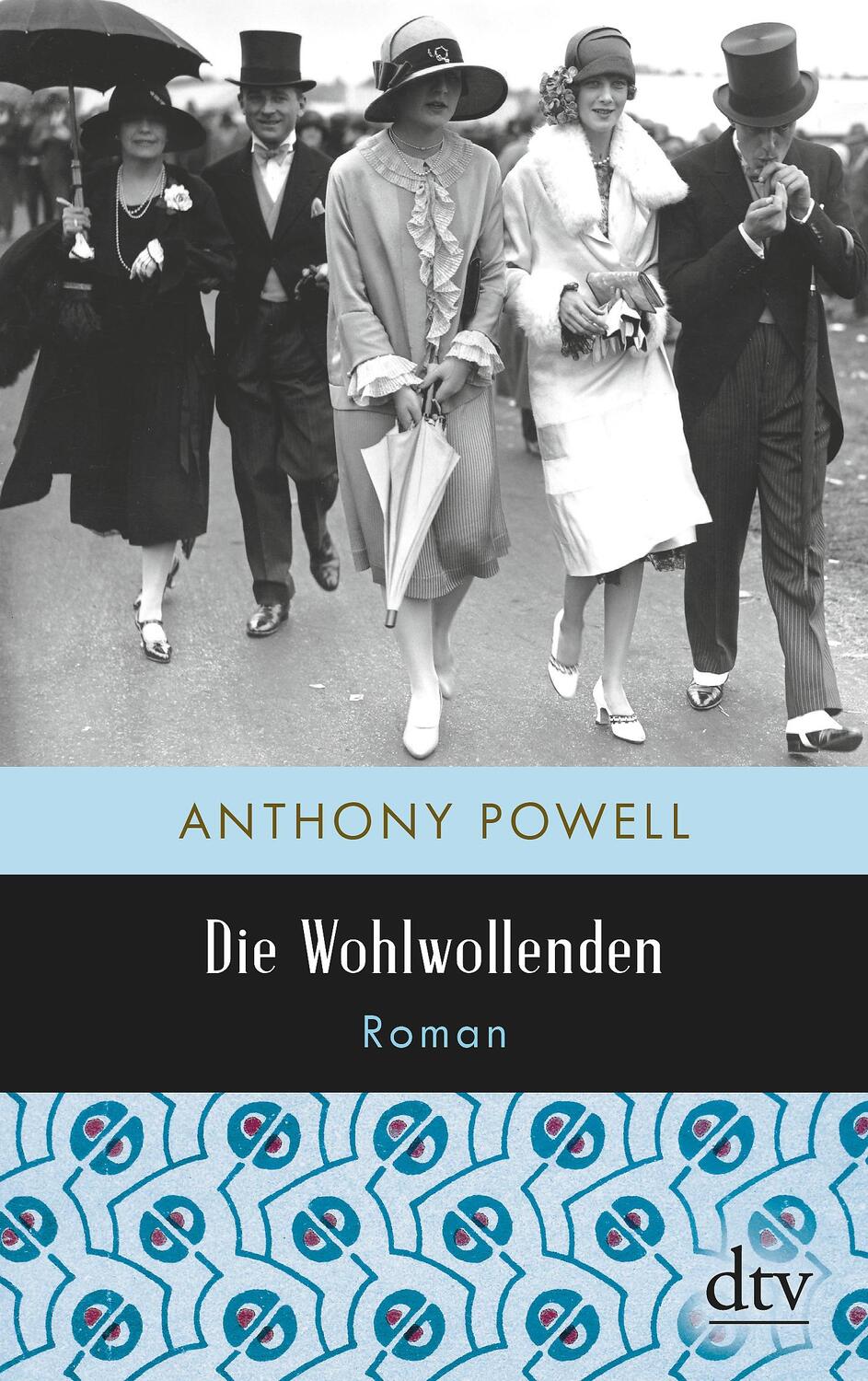 Cover: 9783423146791 | Die Wohlwollenden | Anthony Powell | Taschenbuch | Deutsch | 2018