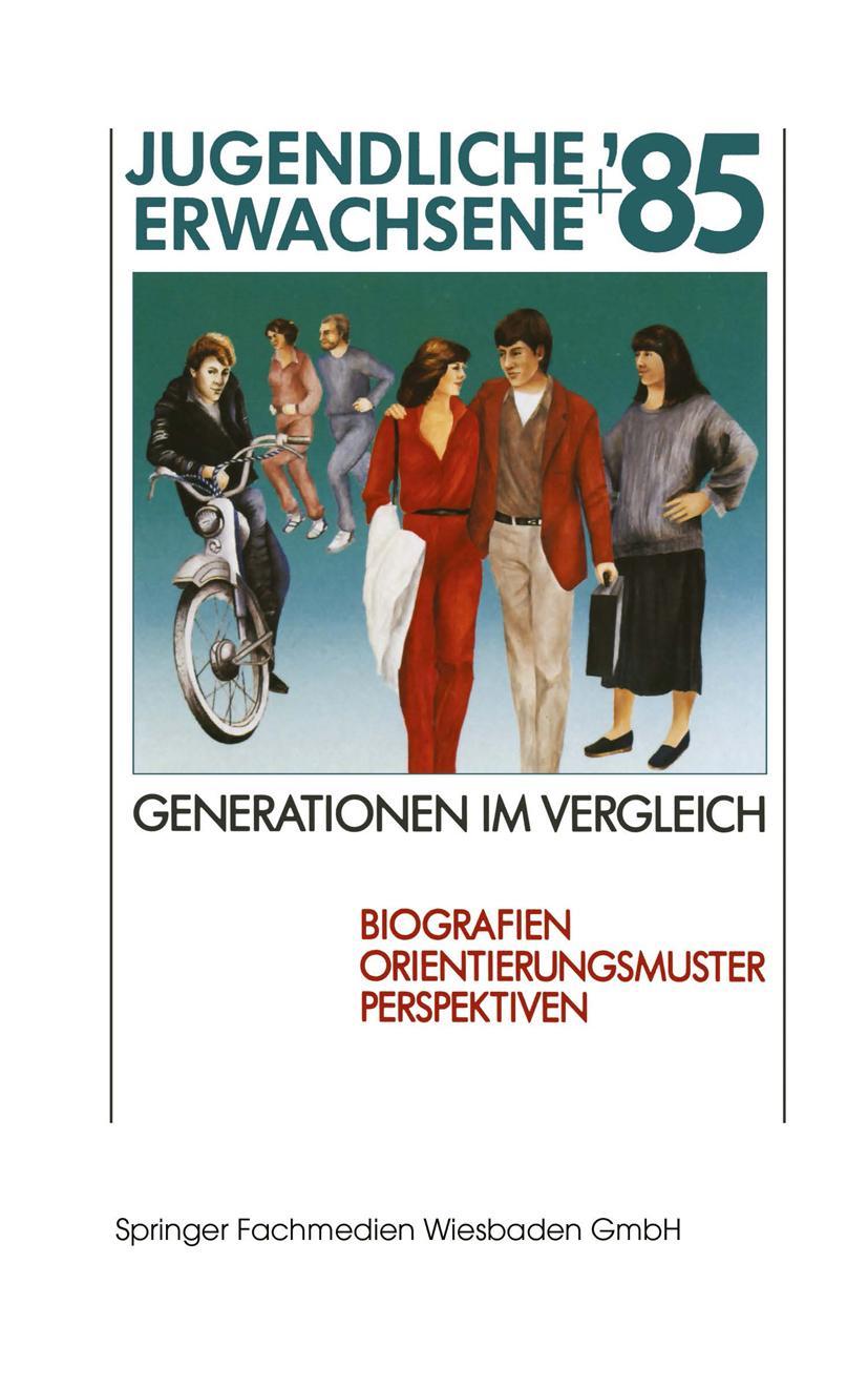 Cover: 9783810005625 | Jugendliche + Erwachsene '85 Generationen im Vergleich | Taschenbuch