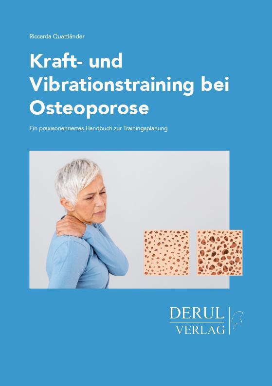 Cover: 9783981674231 | Kraft- und Vibrationstraining bei Osteoporose | Riccarda Quattländer