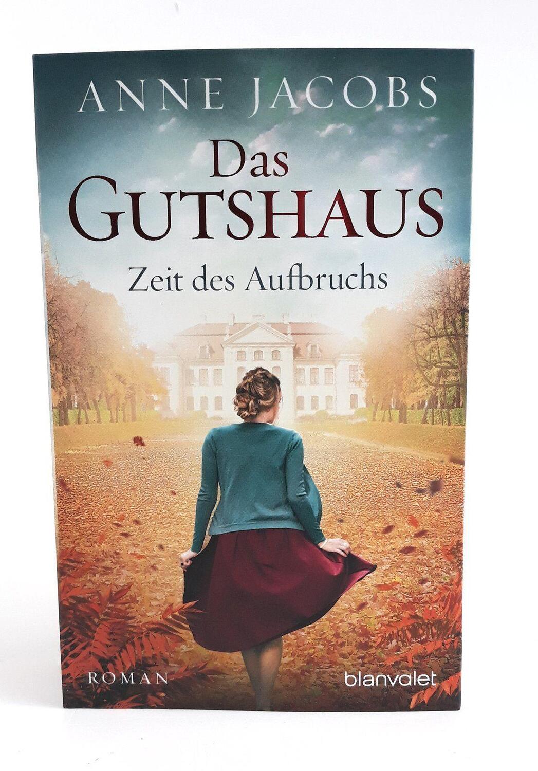 Bild: 9783734104893 | Das Gutshaus - Zeit des Aufbruchs | Roman | Anne Jacobs | Taschenbuch