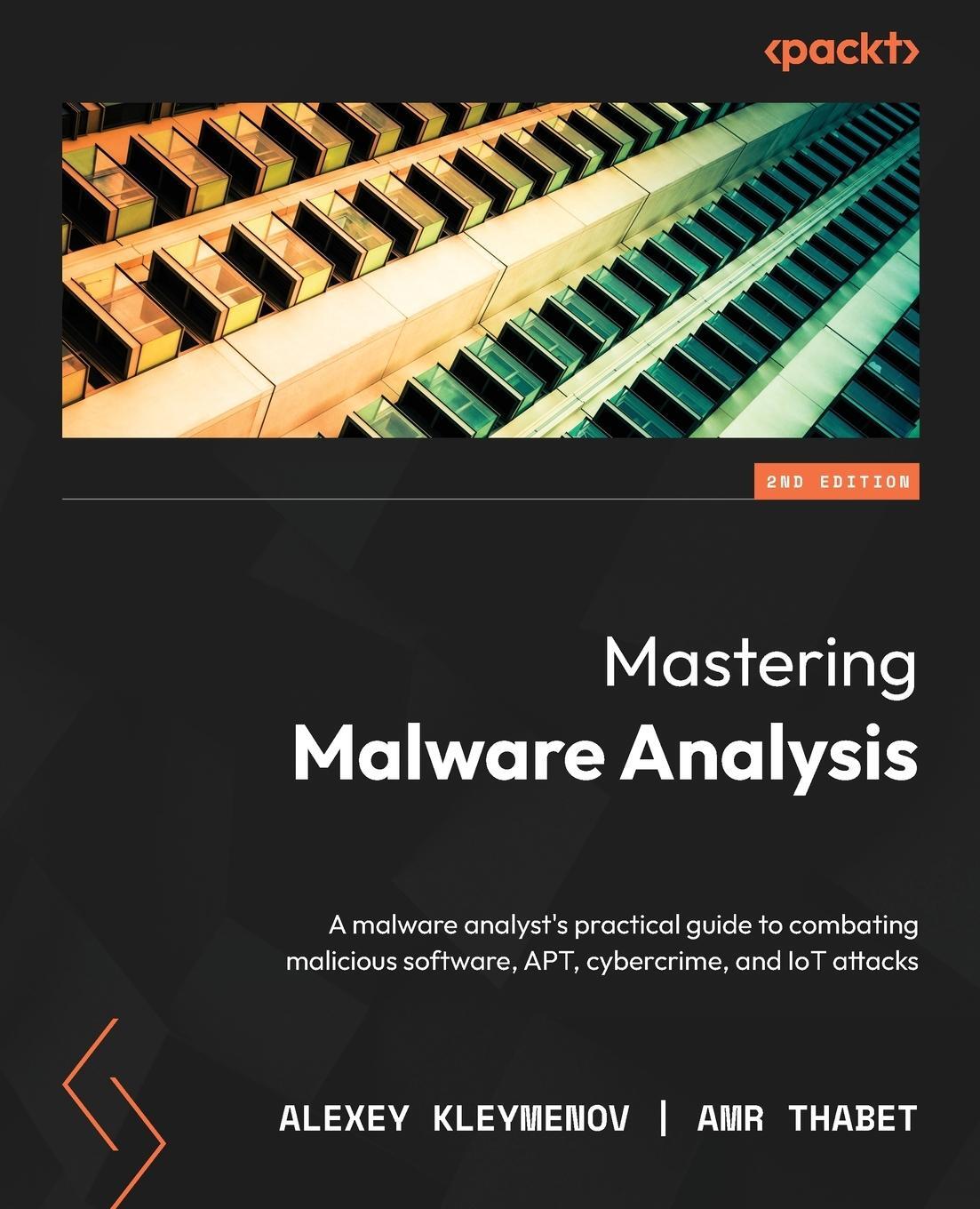 Cover: 9781803240244 | Mastering Malware Analysis - Second Edition | Amr Thabet | Taschenbuch