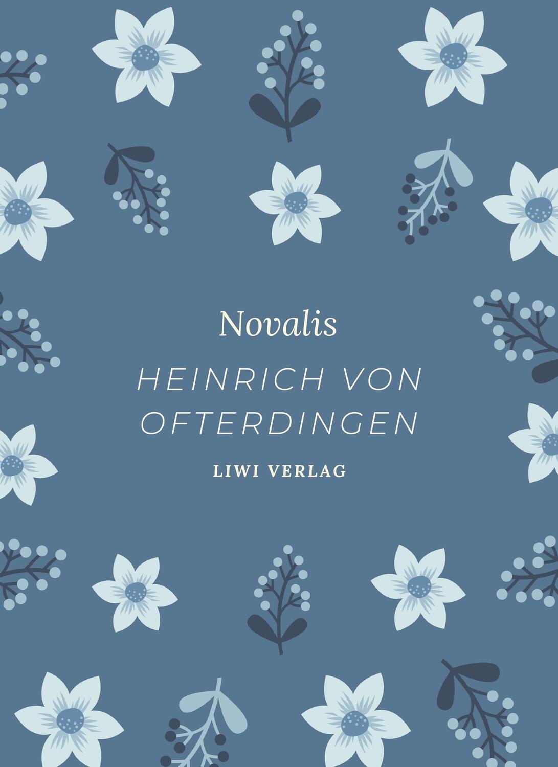 Cover: 9783965425484 | Novalis. Heinrich von Ofterdingen. Neuausgabe | Novalis | Taschenbuch