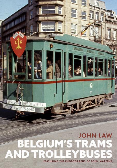 Cover: 9781398107243 | Belgium's Trams and Trolleybuses | John Law | Taschenbuch | Englisch