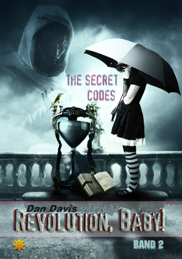 Cover: 9783947048199 | Revolution, Baby! - Band 2 | The Secret Codes | Dan Davis | Buch