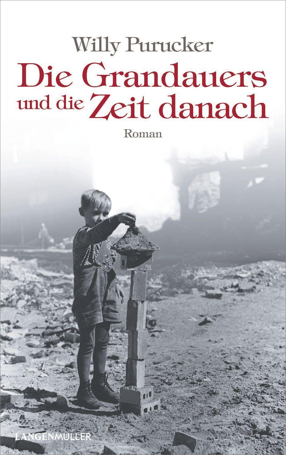 Cover: 9783784436463 | Die Grandauers und die Zeit danach | Willy Purucker | Taschenbuch