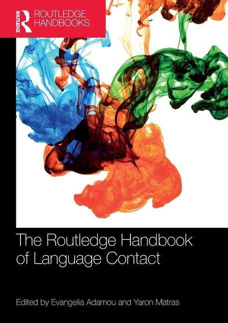 Cover: 9780367500405 | The Routledge Handbook of Language Contact | Evangelia Adamou (u. a.)