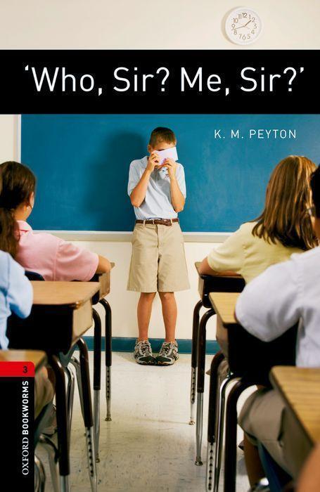 Cover: 9780194791366 | Who, Sir? Me, Sir? | Reader 8. Schuljahr, Stufe 2. Stage 3 | Peyton