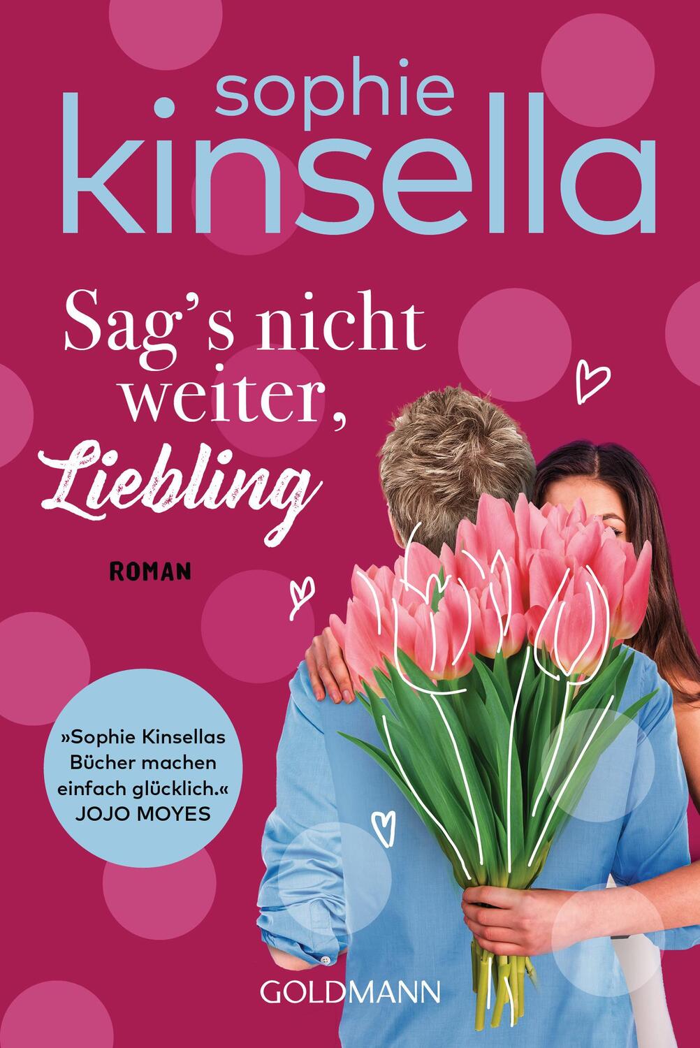 Cover: 9783442489350 | Sag's nicht weiter, Liebling | Roman | Sophie Kinsella | Taschenbuch