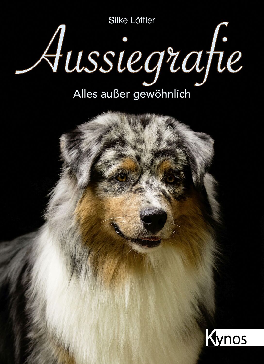 Cover: 9783954641727 | Aussiegrafie | Alles außer gewöhnlich | Silke Löffler | Buch | Deutsch
