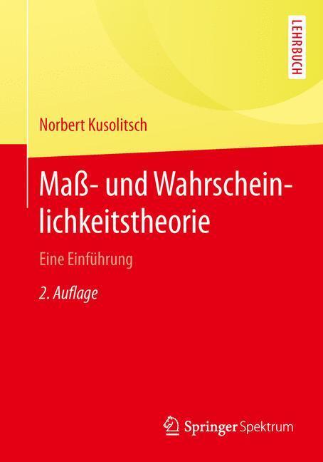 Cover: 9783642453861 | Maß- und Wahrscheinlichkeitstheorie | Eine Einführung | Kusolitsch