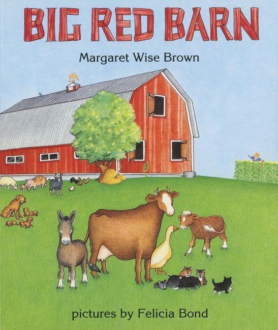 Cover: 9780694006243 | Big Red Barn | Margaret Wise Brown | Buch | Papp-Bilderbuch | Englisch