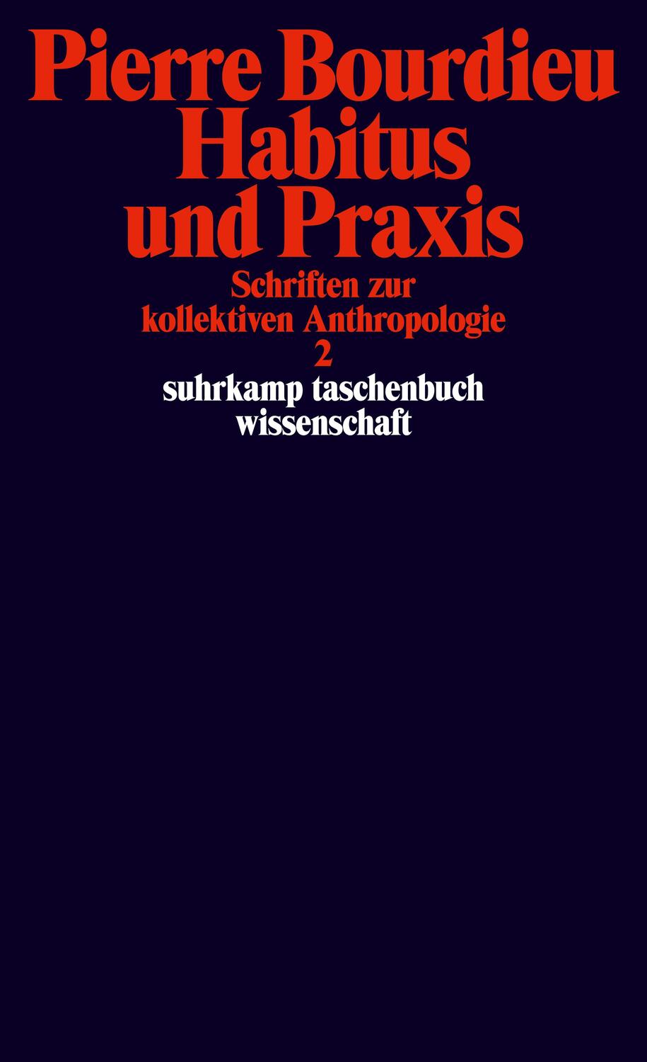 Cover: 9783518299166 | Schriften Bd. 3: Habitus und Praxis. | Pierre Bourdieu | Taschenbuch