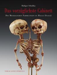 Cover: 9783899233018 | Das vorzüglichste Cabinett - Die Meckelschen Sammlungen zu Halle...