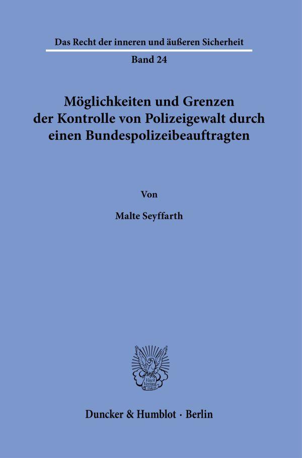 Cover: 9783428187645 | Möglichkeiten und Grenzen der Kontrolle von Polizeigewalt durch...