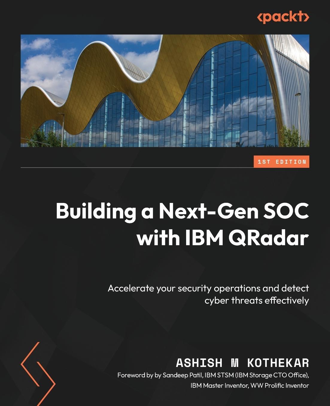 Cover: 9781801076029 | Building a Next-Gen SOC with IBM QRadar | Ashish M Kothekar | Buch