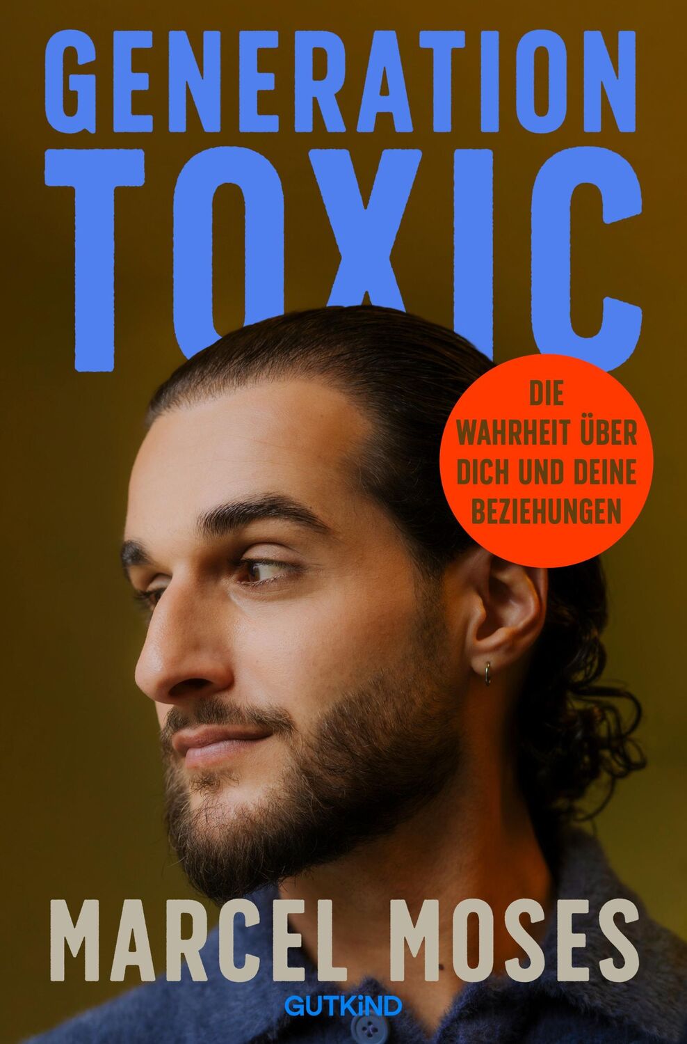 Cover: 9783989410084 | Generation Toxic | Marcel Moses | Taschenbuch | 208 S. | Deutsch