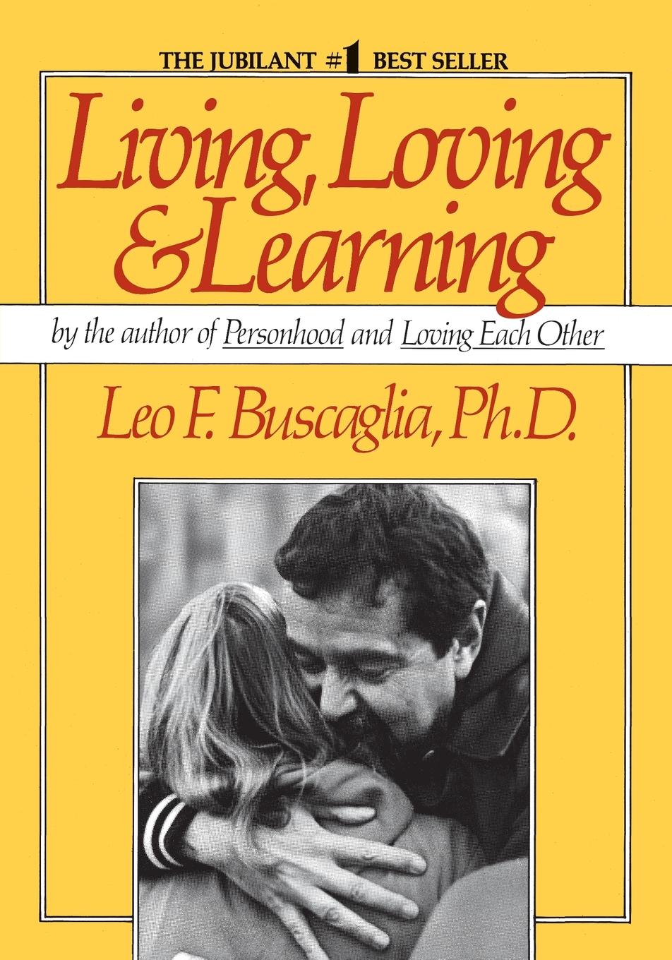 Cover: 9780449901816 | Living Loving and Learning | Leo F. Buscaglia | Taschenbuch | Englisch