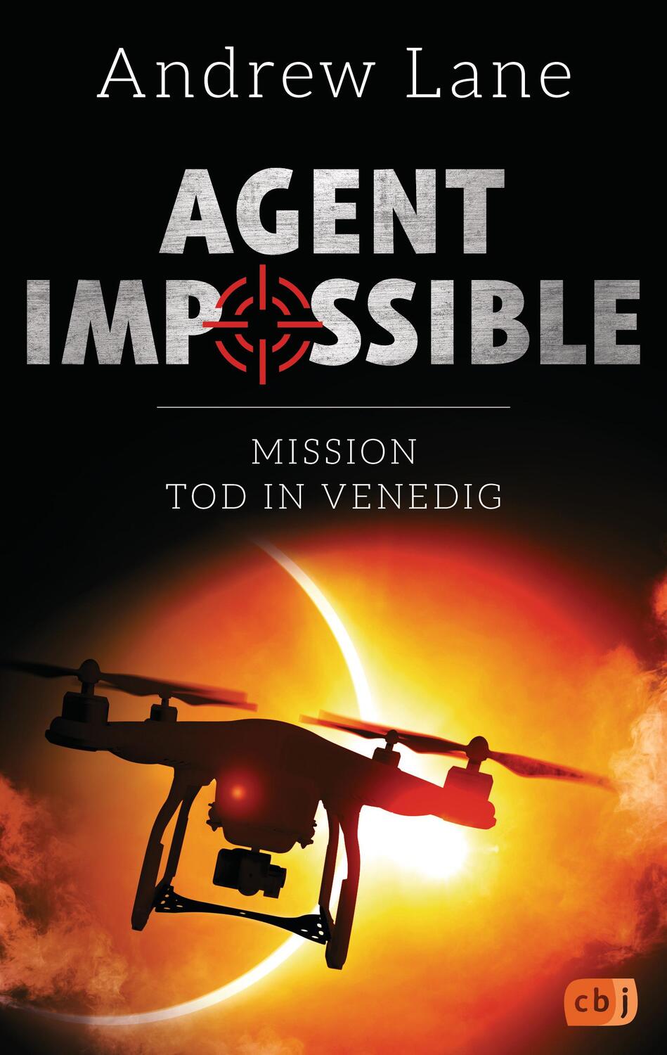 Cover: 9783570165546 | AGENT IMPOSSIBLE - Mission Tod in Venedig | Andrew Lane | Taschenbuch