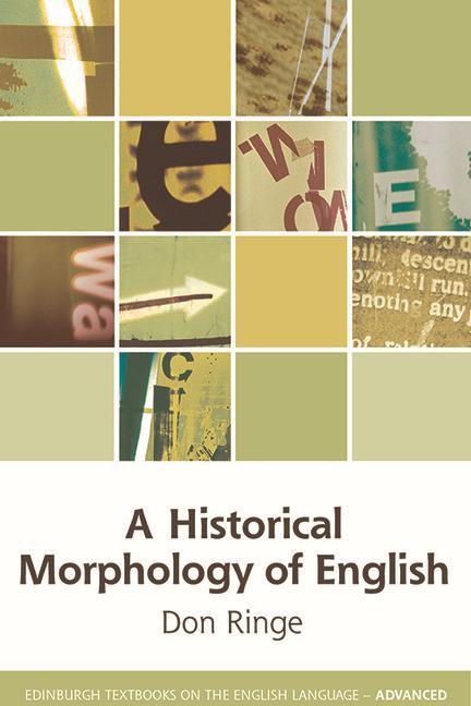 Cover: 9781474459778 | A Historical Morphology of English | Don Ringe | Taschenbuch | 2021
